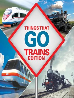 cover image of Things That Go--Trains Edition